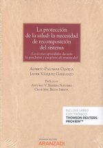 La protección de la salud: la necesidad de recomposición del sistema