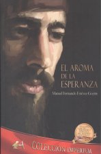 EL AROMA DE LA ESPERANZA