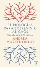 Etimologias para sobrevivir al caos