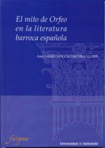 Mito De Orfeo En La Literatura Barroca Española, El