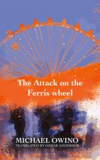 Attack on the Ferris wheel