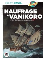 Naufrage à Vanikoro, l'expédition Lapérouse