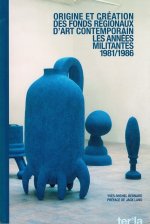 Origine et création des fonds régionaux d'art contemporain