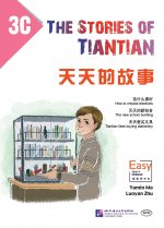 THE STORIES OF TIANTIAN 3C (BILINGUE Anglais- CHINOIS)