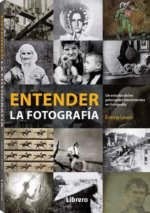 ENTENDER LA FOTOGRAFIA