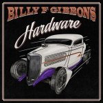 Billy F. Gibbons: Hardware