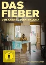 Das Fieber-Der Kampf gegen Malaria