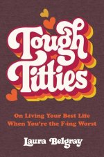 TOUGH TITTIES