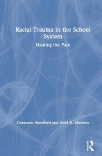 Racial Trauma in the School System