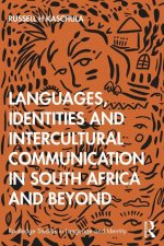 Languages, Identities and Intercultural Communication in South Africa and Beyond
