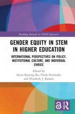 Gender Equity in STEM in Higher Education