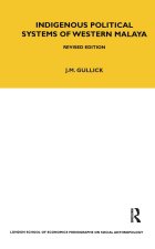 Indigenous Political Systems of Western Malaya