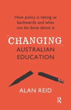 Changing Australian Education