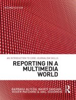 Reporting in a Multimedia World
