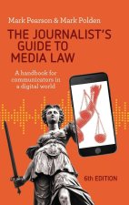 Journalist's Guide to Media Law