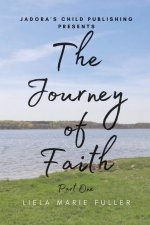 Journey of Faith - Part One