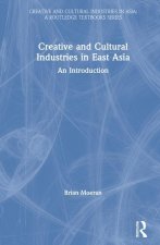 Creative and Cultural Industries in East Asia