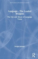 Language - The Loaded Weapon