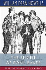 Flight of Pony Baker (Esprios Classics)