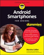 Android Smartphones For Seniors For Dummies