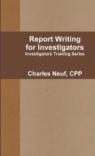 Report Writing for Investigators
