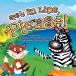 GET IN LINE PLEASE