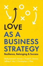 Love as a Business Strategy