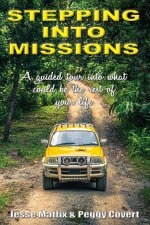 Stepping Into Missions