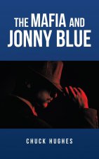 Mafia and Jonny Blue