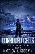 Corroded Cells