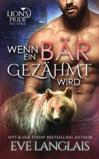 Wenn ein Bar Gezahmt Wird