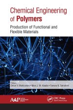 Chemical Engineering of Polymers