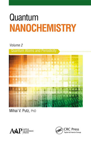 Quantum Nanochemistry, Volume Two