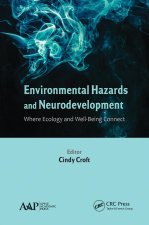 Environmental Hazards and Neurodevelopment