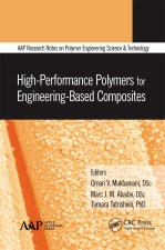 High-Performance Polymers for Engineering-Based Composites