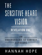 Sensitive Heart Vision - Revelation One