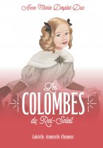 Les Colombes du Roi-Soleil