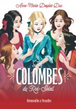 Les Colombes du Roi-Soleil