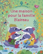 Une maison pour la famille Blaireau