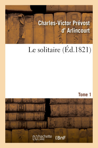 solitaire. Tome 1
