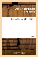 solitaire. Tome 1