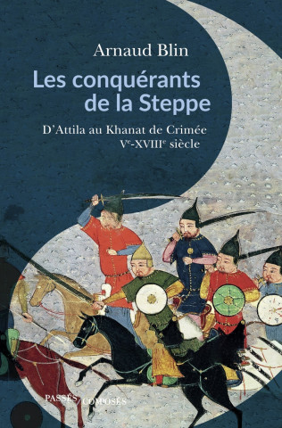 Les conquérants de la steppe