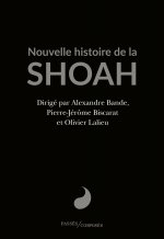 Nouvelle histoire de la Shoah