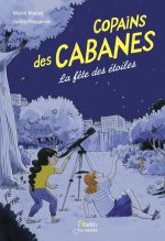 LA FETE DES ETOILES - COPAINS DES CABANES T3