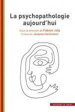 La psychopathologie aujourd'hui