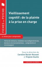 Vieillissement cognitif : de la plainte à la prise en charge