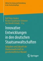 Innovative Entwicklungen in Den Deutschen Staatsanwaltschaften