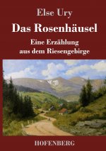 Das Rosenhausel