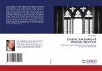 Esoteric Spirituality of Medieval Mysticism