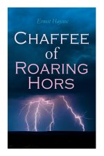 Chaffee of Roaring Horse